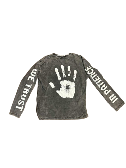 “IN PATIENCE WE TRUST” LONGSLEEVE T SHIRT